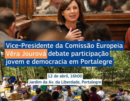 Vice-Presidente da Comissão Europeia Věra Jourová, em Portalegre, para debater a participação jovem e democracia